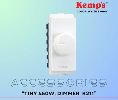 TINY 450W. DIMMER K211 KEMPS Series - Vinayak Electricals