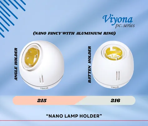 NANO LAMP HOLDER - Vinayak Electricals