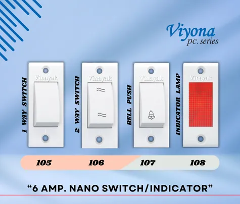 6 AMP. NANO SWITCH/INDICATOR - Vinayak Electricals
