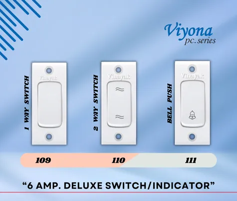 6 AMP. DELUXE SWITCH/INDICATOR - Vinayak Electricals
