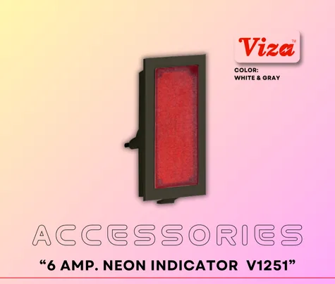  6 AMP. NEON INDICATOR VIZA Series V1251 - Vinayak Electricals