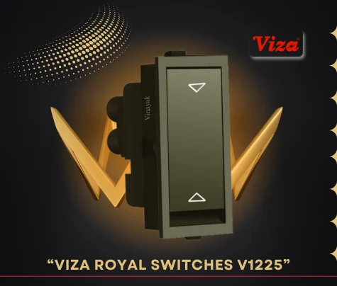 VIZA ROYAL Series V1225 - Vinayak Electricals