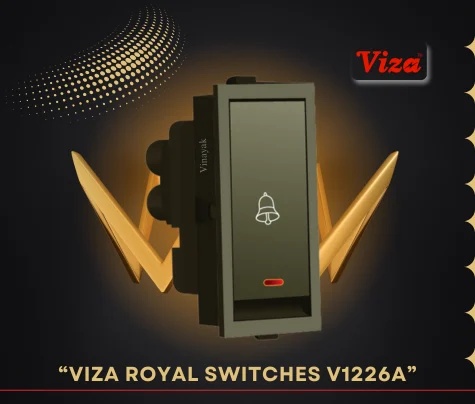 VIZA ROYAL Series V1226A - Vinayak Electricals