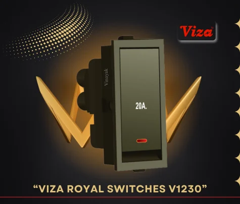 VIZA ROYAL Series V1230 - Vinayak Electricals
