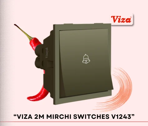 VIZA 2M MIRCHI Series V1243 - Vinayak Electricals